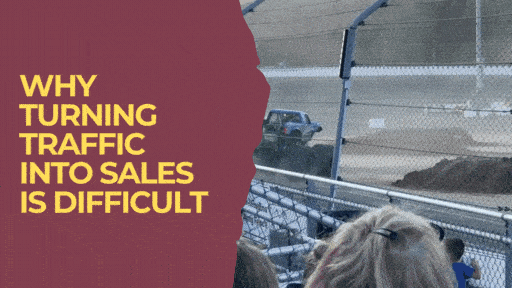 Why Turning Traffic Into Sales Is Difficult (And How To Fix It!)